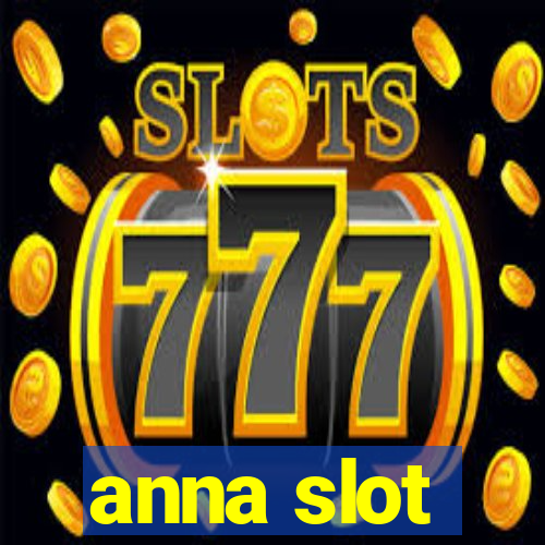 anna slot