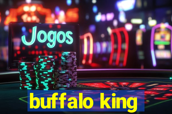 buffalo king