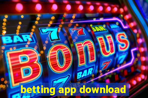 betting app download