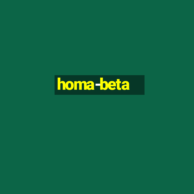 homa-beta