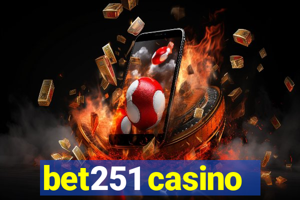 bet251 casino