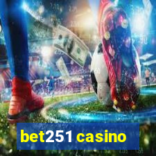 bet251 casino