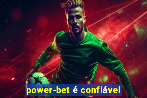 power-bet é confiável