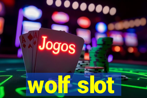 wolf slot