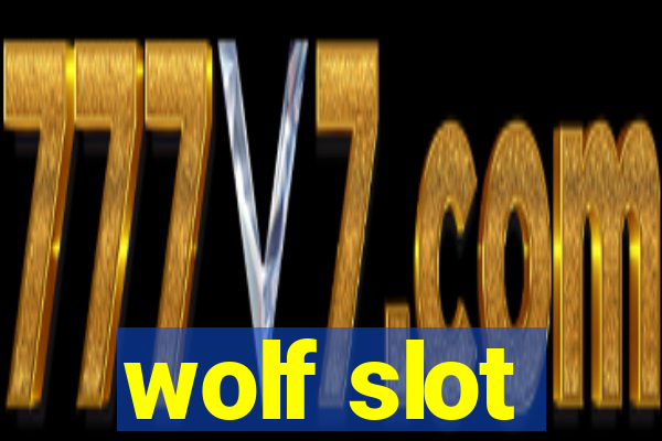 wolf slot