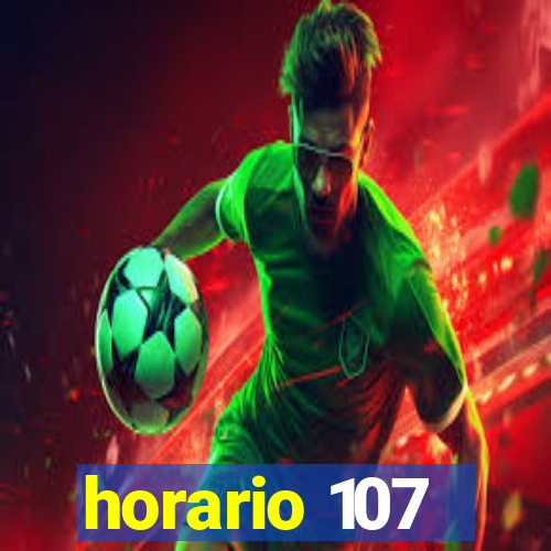 horario 107