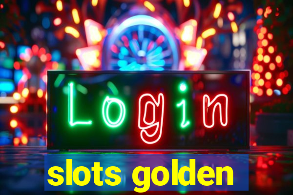 slots golden