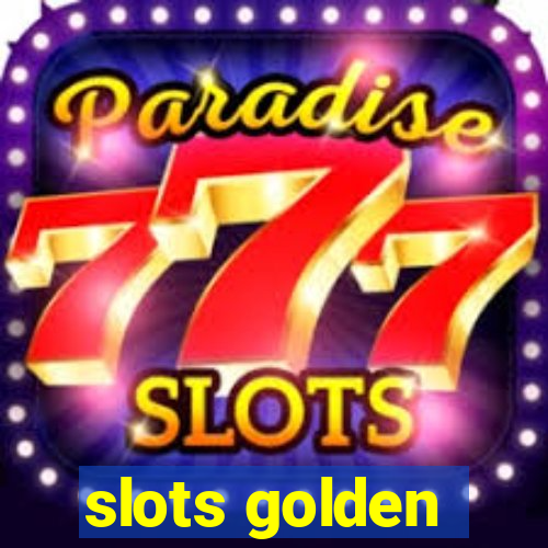 slots golden