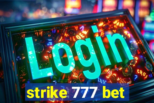 strike 777 bet