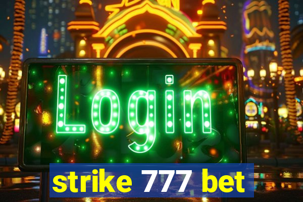 strike 777 bet