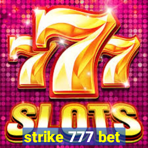 strike 777 bet