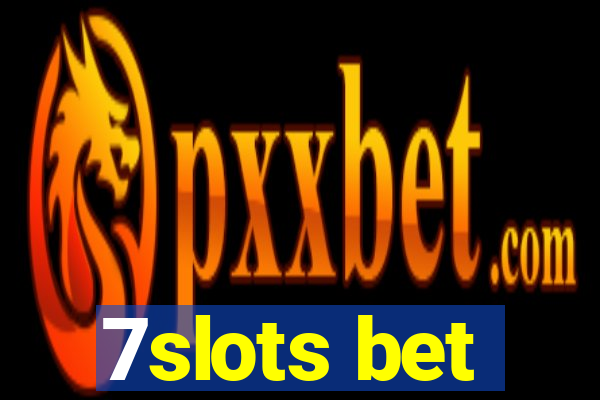 7slots bet