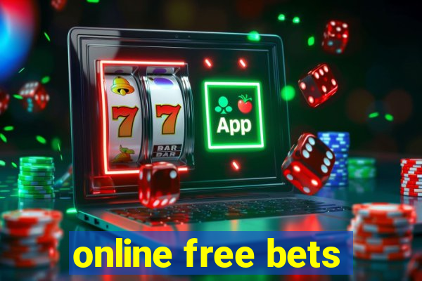 online free bets