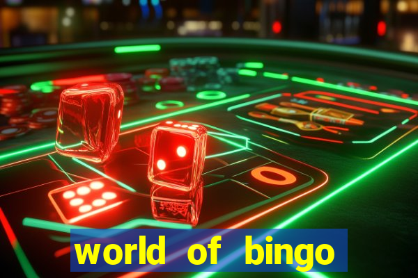 world of bingo zitro online