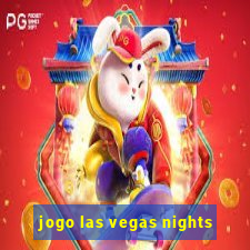 jogo las vegas nights