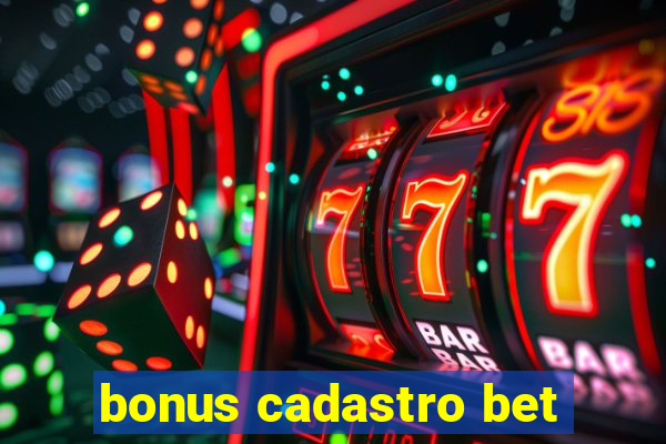 bonus cadastro bet