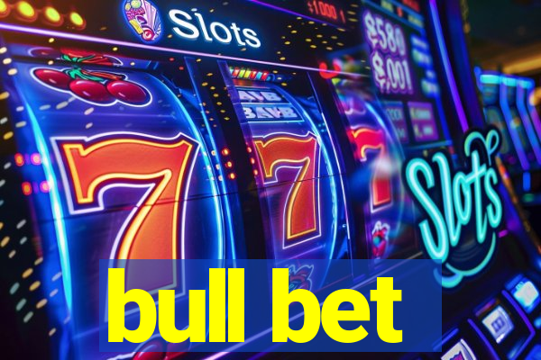 bull bet