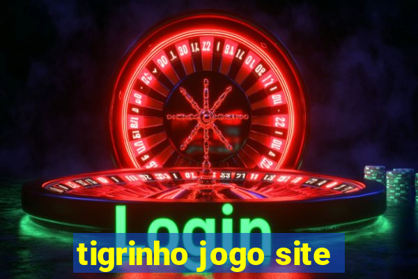 tigrinho jogo site