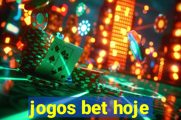 jogos bet hoje