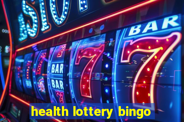 health lottery bingo