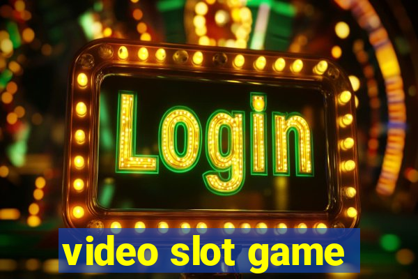 video slot game