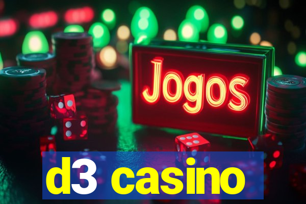 d3 casino