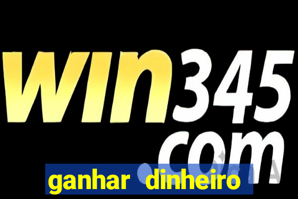 ganhar dinheiro jogando online gratis