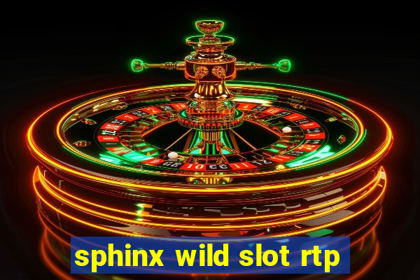 sphinx wild slot rtp