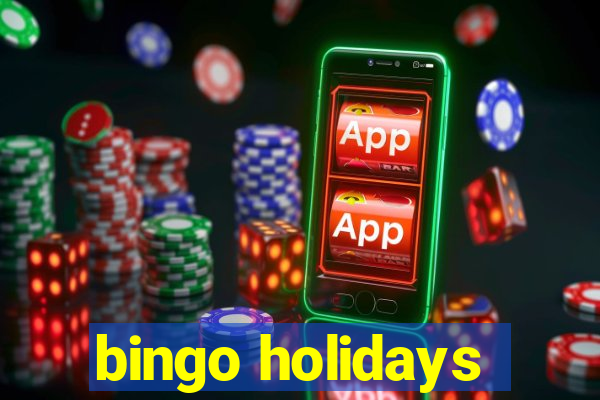 bingo holidays