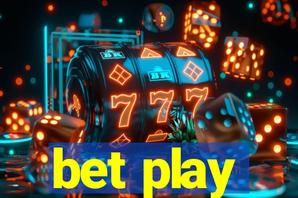 bet play