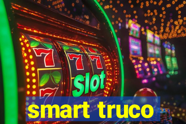 smart truco