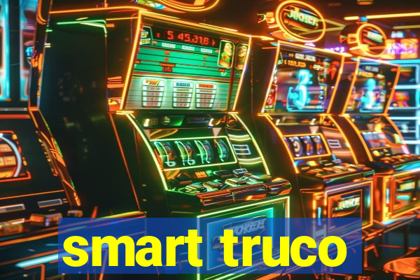 smart truco