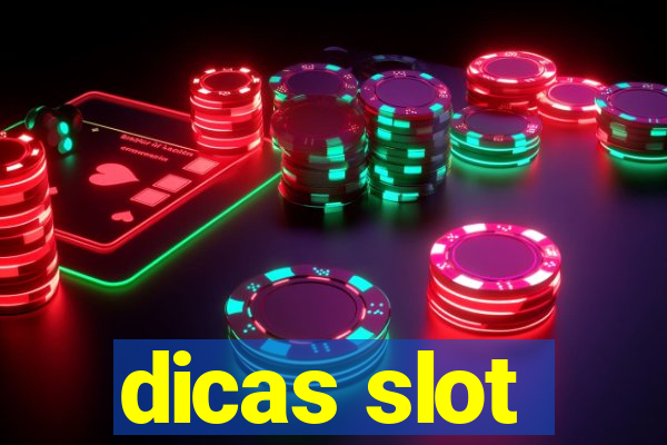 dicas slot