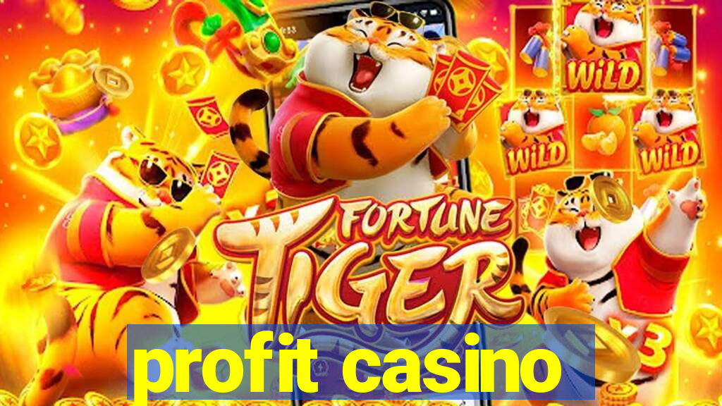 profit casino