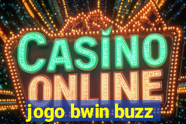 jogo bwin buzz