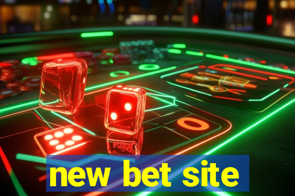 new bet site