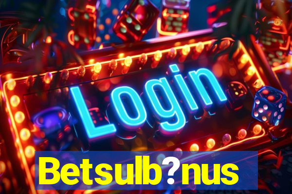 Betsulb?nus