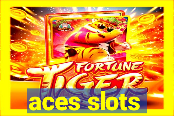 aces slots