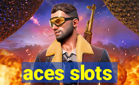 aces slots