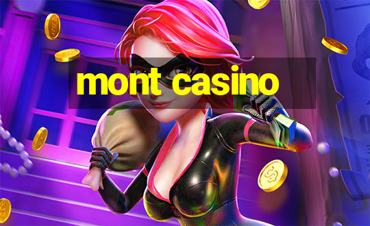 mont casino