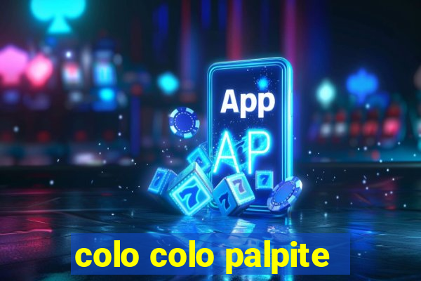 colo colo palpite