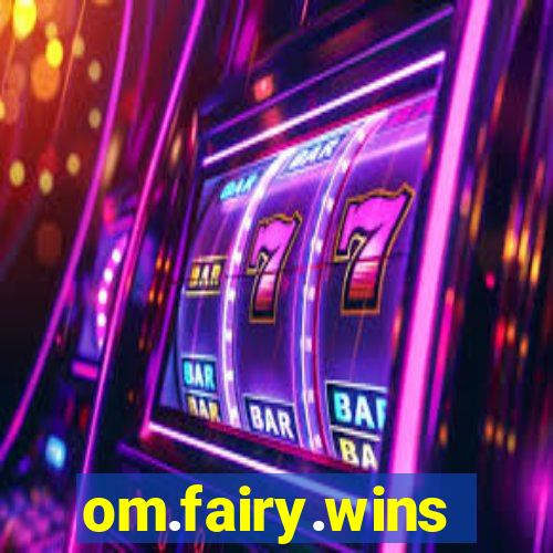 om.fairy.wins