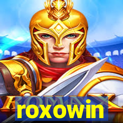 roxowin