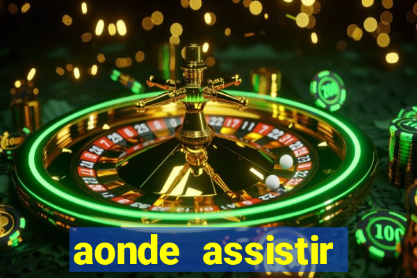 aonde assistir jogos psg