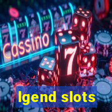 lgend slots