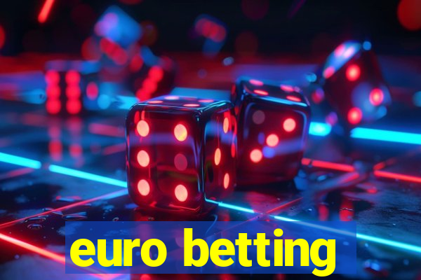 euro betting