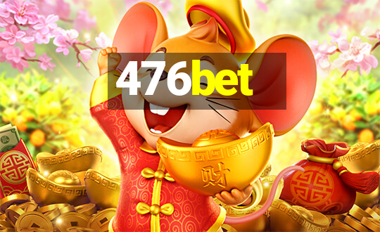 476bet