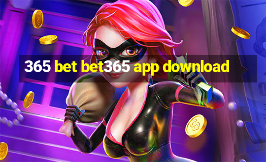 365 bet bet365 app download