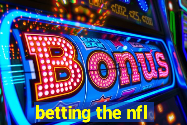 betting the nfl