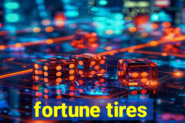 fortune tires